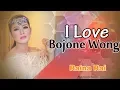 Lagu Raina Rai - I Love Bojone Wong (Official Music Video)
