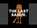 Download Lagu THE LAST SAHUR