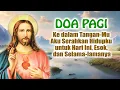 DOA PAGI 🟠 Ke dalam Tangan-Mu Aku Serahkan Hidupku untuk Hari Ini, Esok, dan Selama-lamanya