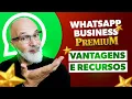 WhatsApp Business Premium - Advantages and Features 2024