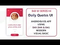 B4X B4A AND B4I UI Tutorial Series for beginners - Quotes App for Android and IOS