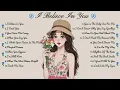 Download Lagu I Believe in You🌸Songs Playlist🌻Heartfelt Pop Love Song🍃Official Music Video🍁Song Lyrics