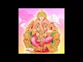 Download Lagu Ganesha Sahasranam Ganapati Vinayaka गणेश सहस्रनाम गणपति विनायक Ганеша Сахасранам Ганапати Винаяка