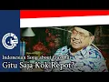 Lagu Gitu Saja Kok Repot? - Indonesian Song about Gus Dur
