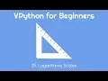 VPython for Beginners 25 - Logarithmic Scales