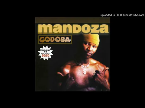 Download MP3 Mandoza - Godoba