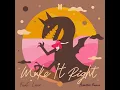 Make It Right (feat. Lauv) (Acoustic Remix)
