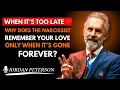 Download Lagu Why Does the Narcissist Remember Your Love Only When It’s Gone Forever? | Jordan Peterson Speech