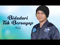 Download Lagu ANJI - Bidadari Tak Bersayap (Lirik Video)