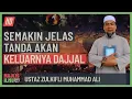 Lagu Ustaz Zulkifli Muhammad Ali - Semakin Jelas Tanda Akan Keluarnya Dajjal