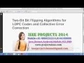 Two Bit Bit Flipping Algorithms for LDPC Codes and Collective Error Correction