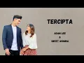 Download Lagu TERCIPTA - ADAM LEE \u0026 SWEET QISMINA (LIRIK)