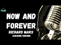 Download Lagu Now And Forever By Richard Marx Karaoke (Lower key)