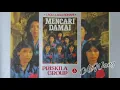 Download Lagu Priskila Group - Mencari Damai ( Side B )