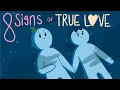 Download Lagu 8 Signs of True Love