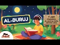 Download Lagu 1 Jam Murottal Al-Buruj Metode Ummi untuk Hafalan Anak | Suara Merdu \u0026 Bikin Tenang! | Bibie Didie