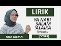 LIRIK YA NABI SALAM 'ALAIKA - NISSA SABYAN -SABYAN GAMBUS (COVER)