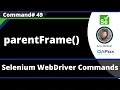 parentFrame Command - Selenium WebDriver