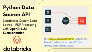 Python Data Source API Part 3 PDF Processing with OpenAI LLM Summarization