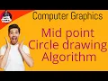 Computer Graphics Mid-Point Circle Drawing Algorithm