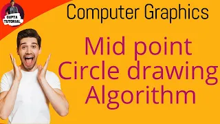 Computer Graphics Mid-Point Circle Drawing Algorithm