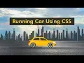 How To Make Website With Animation Moving Car Using CSS Animation