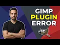 Gimp Plugin Error Easy Fix Guide