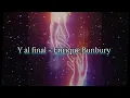 Y al final - Bunbury
