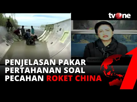 Bongkahan Roket China Picu Teka-teki, Ternyata Sudah Terdeteksi Sejak Lama | tvOne