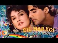 Lagu Dil Har Koi Deta Hai | Hits Jhankar | Mohra Kumar Sanu Alka Yagnik