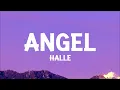 Halle - Angel (Lyrics)