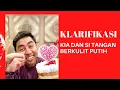 Download Lagu KLARIFIKASI KIA DAN SI TANGAN BERKULIT PUTIH