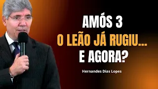 O JUÍZO ESTÁ À PORTA! ENTENDA AMÓS 3 COMO NUNCA ANTES HERNANDES DIAS LOPES