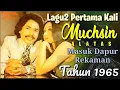 Download Lagu Lagu2 MUCHSIN ALATAS Pertama Kali REKAMAN 1965