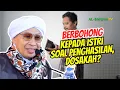Tidak Jujur kepada Istri Soal Penghasilan, Dosakah? | Buya Yahya