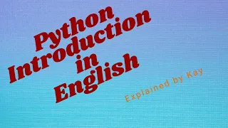 Python Session 1 in English Introduction about Python Programming