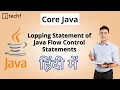 Lopping Statement of Java Flow Control Statements Looping Statements in Java 16