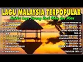 Download Lagu Lagu Malaysia Lama Populer | Malaysia Full Album |Temui Lagu Slow Rock Malaysia 90an Menyentuh Hati