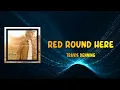 Travis Denning - Red Round Here (Lyrics)