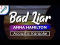 Download Lagu Anna Hamilton - Bad Liar - Karaoke Instrumental (Acoustic)