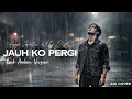 Jauh Ko Pergi - Lagu Viral TikTok Ambon Versi Rock│Aoi Cover