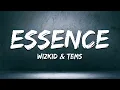 Download Lagu Wizkid - Essence (Lyrics) ft. Tems