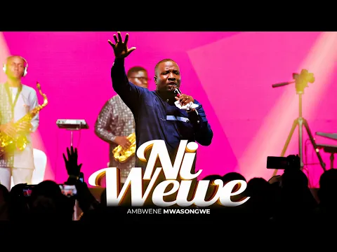 Video Thumbnail: Ambwene Mwasongwe - Ni Wewe (Official Live Video)