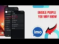 Enable People You May Know On Imo Technologyglance