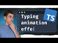 Can I Create This Typing Animation Using TypeScript