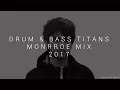 Download Lagu Drum \u0026 Bass Titans | Best of: Monrroe