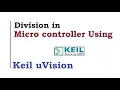 KTU Microcontroller Lab EC 305 Division by reading Data from Memory in Microcontroller