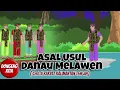 Lagu ASAL USUL DANAU MELAWEN ~ Cerita Rakyat Kalimantan Tengah | Dongeng Kita