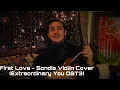 Download Lagu Extraordinary You OST3「First Love (by Sondia)」Violin Cover