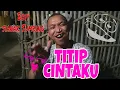 Dangdut Titip Cintaku - Ona Sutra (Cover lucu) Boyy Sianak Sumbing
